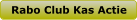 Rabo Club Kas Actie