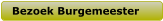 Bezoek Burgemeester